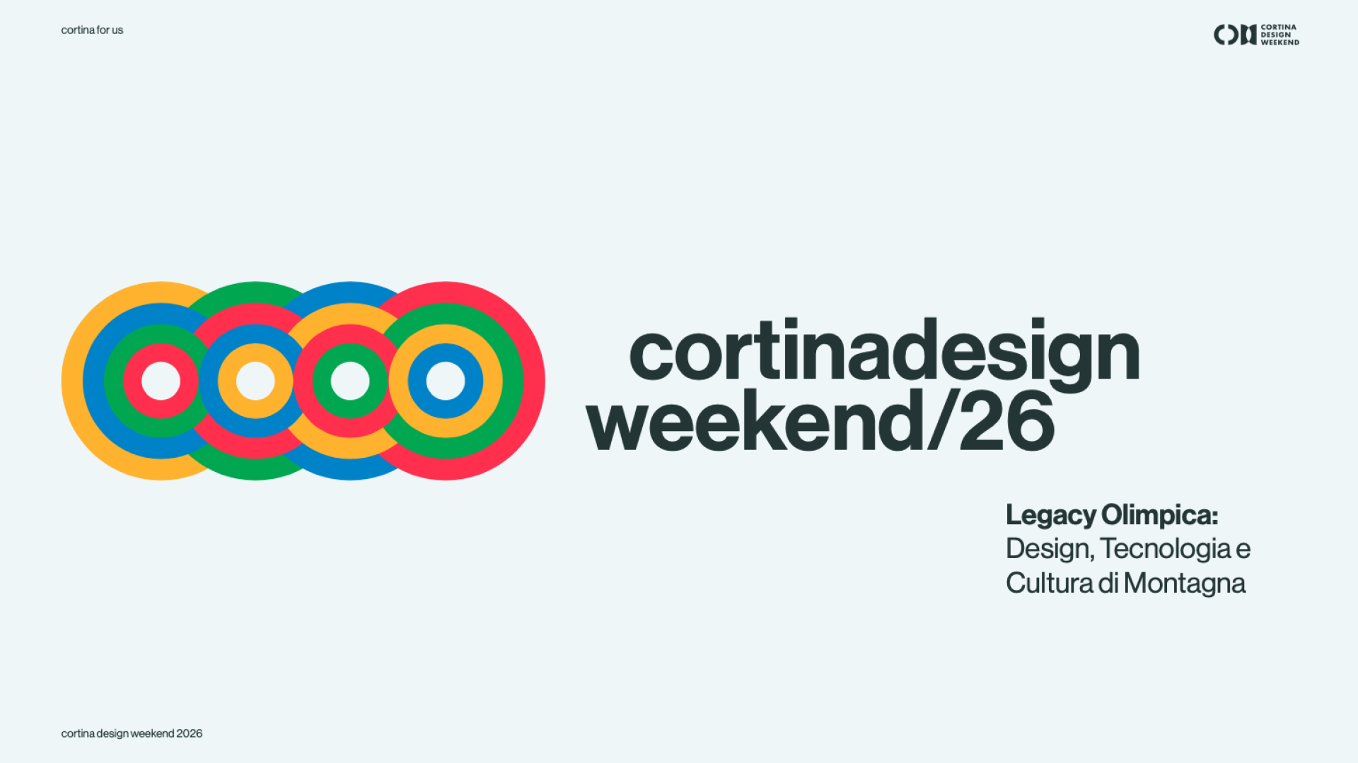 Cortina Design Weekend